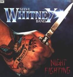 Steve Whitney Band : Night Fighting